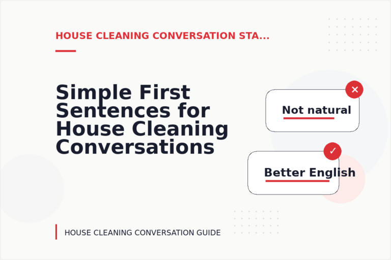 Simple First Sentences for House Cleaning Conversations