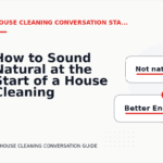 How to Sound Natural at the Start of a House Cleaning Conversation