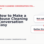 How to Make a House Cleaning Conversation Easy to Understand