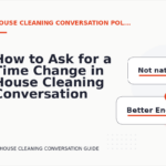 How to Ask for a Time Change in House Cleaning Conversation English
