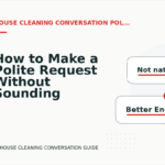 How to Make a Polite Request Without Sounding Demanding in House Cleaning Conversation English
