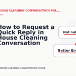 How to Request a Quick Reply in House Cleaning Conversation English