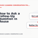 How to Ask a Follow-Up Question in House Cleaning Conversation English