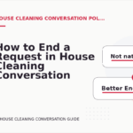 How to End a Request in House Cleaning Conversation English