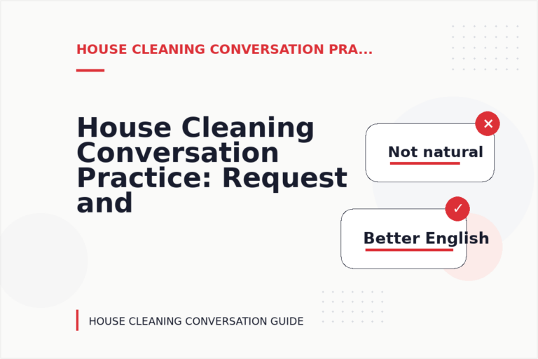House Cleaning Conversation Practice: Request and Reply Examples