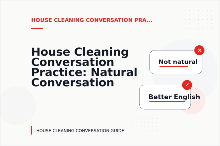 House Cleaning Conversation Practice: Natural Conversation Lines
